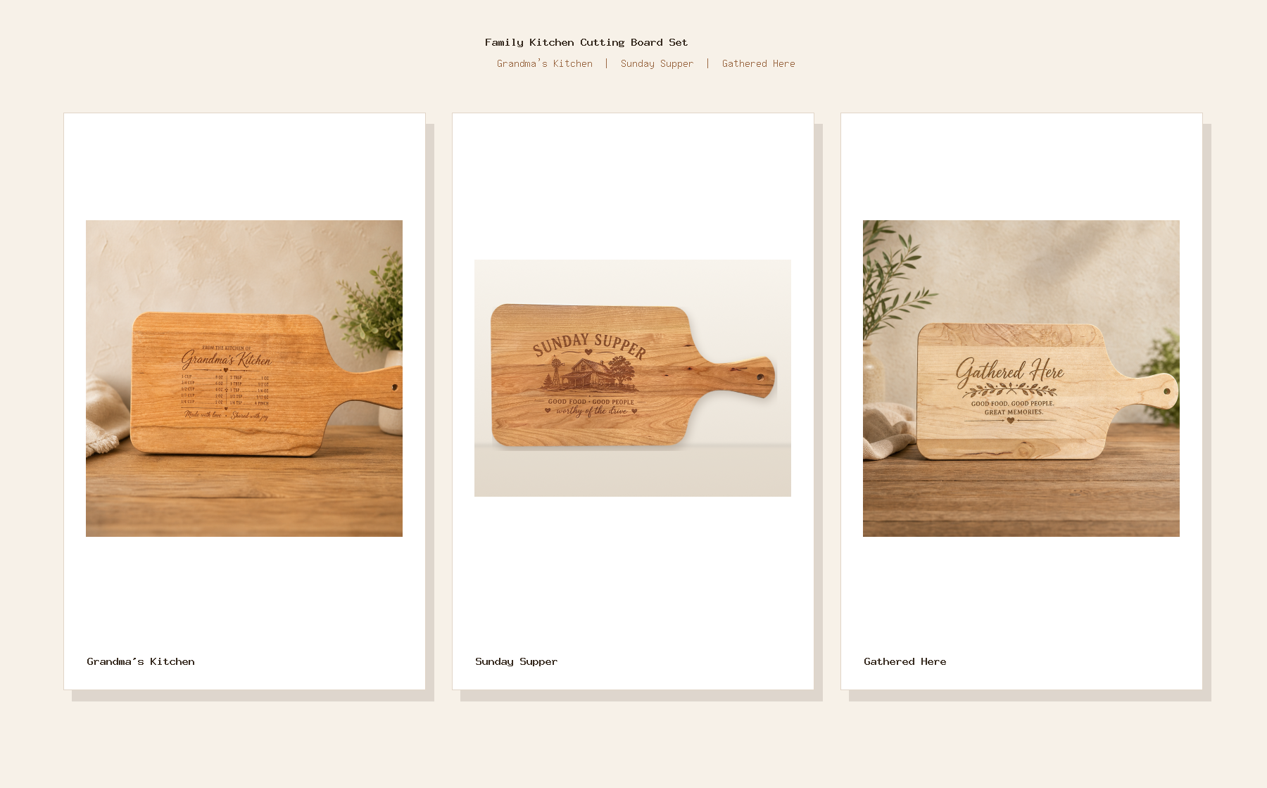 Family Kitchen Cutting Board Set with Grandma's Kitchen, Sunday Supper, and Gathered Here engraved hardwood cutting boards